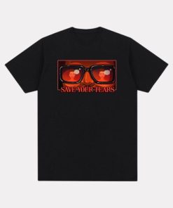 The Weeknd T Shirts Save Your Tears